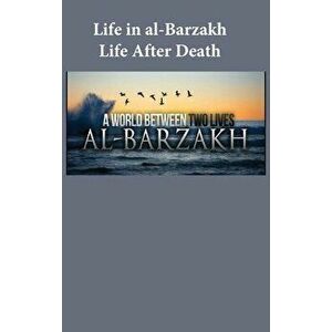 Life in al-Barzakh: Life After Death, Hardcover - *** imagine