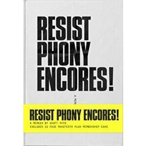 Resist Phony Encores!, Hardback - Gruff Rhys imagine