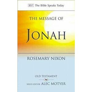The Message of Jonah, Paperback - Rosemary (Author) Nixon imagine
