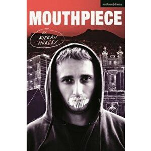 Mouthpiece, Paperback - Kieran (Author) Hurley imagine