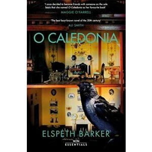 O Caledonia, Paperback - Elspeth Barker imagine