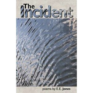 The Incident, Paperback - E.E. Jones imagine
