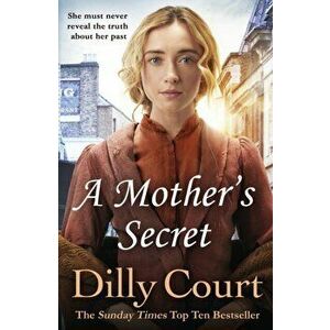A Mother's Secret, Paperback - Dilly Court imagine
