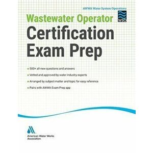 Wastewater Operator Certification Exam Prep, Paperback - *** imagine