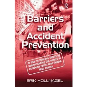 Barriers and Accident Prevention, Paperback - Erik Hollnagel imagine