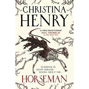 Horseman, Hardback - Christina Henry imagine