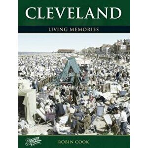 Cleveland. Living Memories, Paperback - Robin Cook imagine