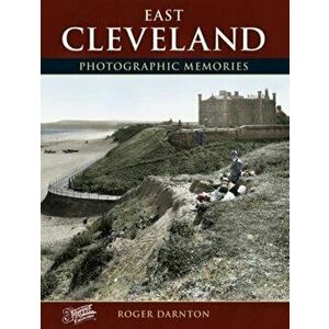 East Cleveland. Photographic Memories, Paperback - Roger Darnton imagine