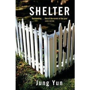 Shelter, Paperback - Jung Yun imagine