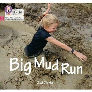 Big Mud Run. Phase 2, Paperback - Zoe Clarke imagine