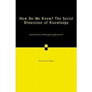How Do We Know? The Social Dimension of Knowledge: Volume 89, Paperback - *** imagine