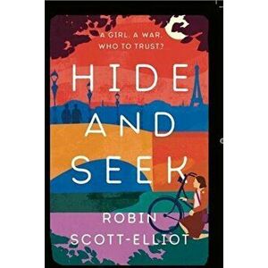 Hide and Seek, Paperback - Robin Scott-Elliot imagine