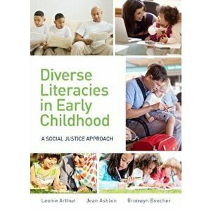 Diverse Literacies in Early Childhood. A Social Justice Approach, Paperback - *** imagine