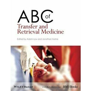 ABC of Transfer and Retrieval Medicine, Paperback - *** imagine