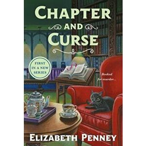 Chapter and Curse, Paperback - Elizabeth Penney imagine