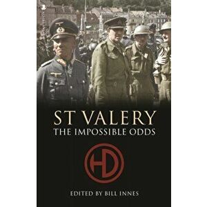 St. Valery. The Impossible Odds, Paperback - *** imagine