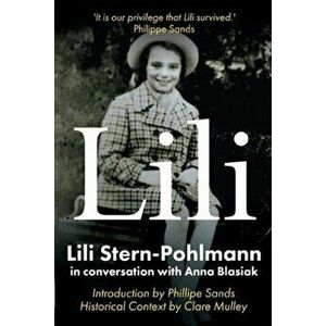 Lili. Lili Stern-Pohlmann in conversation with Anna Blasiak, Paperback - Anna Blasiak imagine