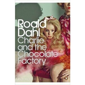Charlie and the Chocolate Factory, Paperback imagine