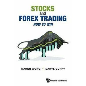 Stocks and Forex Trading: How to Win, Paperback - Daryl Guppy imagine