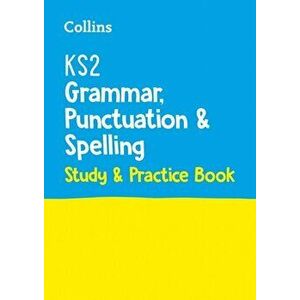 KS2 Grammar, Punctuation and Spelling SATs Study and Practice Book. For the 2022 Tests, Paperback - Collins KS2 imagine