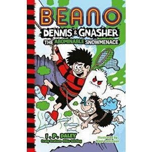 Beano Dennis & Gnasher: The Abominable Snowmenace, Paperback - Beano Studios imagine