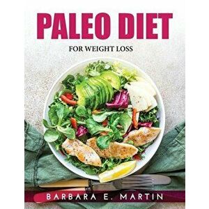 Paleo Diet: For Weight Loss, Paperback - *** imagine