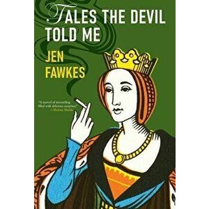 Tales the Devil Told Me, Hardcover - Jen Fawkes imagine