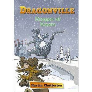 Reading Planet: Astro - Dragonville: Dragon of Doom - Earth/White band, Paperback - Martin Chatterton imagine