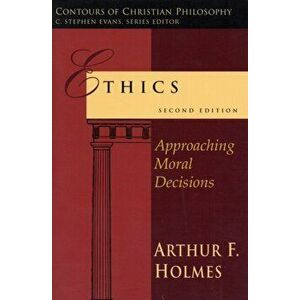 Ethics. Approaching Moral Decisions, 2 ed, Paperback - *** imagine