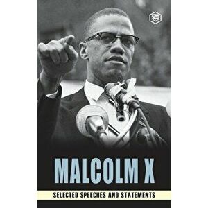 Malcolm X: Selected Speeches, Paperback - Malcom X imagine