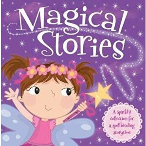 I Want To Be...Magical Stories, Paperback - *** imagine