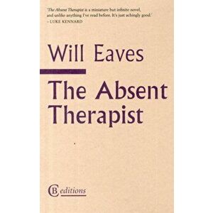 Absent Therapist, Paperback - Will Eaves imagine