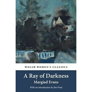 A Ray Of Darkness, Paperback - Margiad Evans imagine