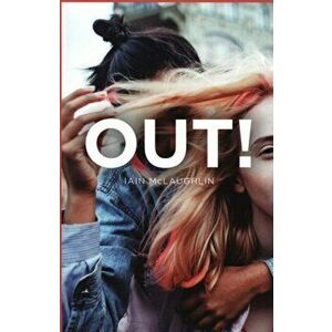 Out!, Paperback - Iain McLaughlin imagine