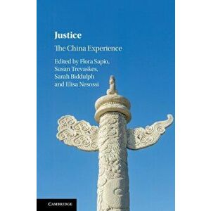 Justice. The China Experience, Hardback - *** imagine