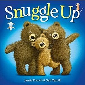 Snuggle Up, Paperback - Jamie French imagine