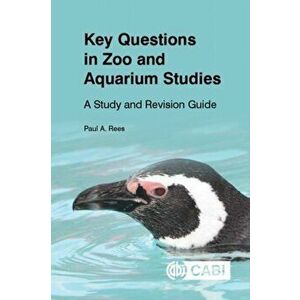 Key Questions in Zoo and Aquarium Studies. A Study and Revision Guide, Paperback - *** imagine