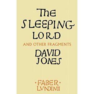 The Sleeping Lord. And Other Fragments, Main, Paperback - David Jones imagine