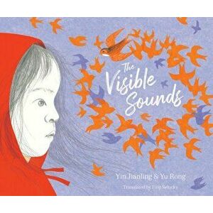 The Visible Sounds, Paperback - Yin Jianling imagine