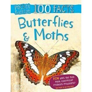 100 Facts Butterflies & Moths Pocket Edition, Paperback - Steve Parker imagine