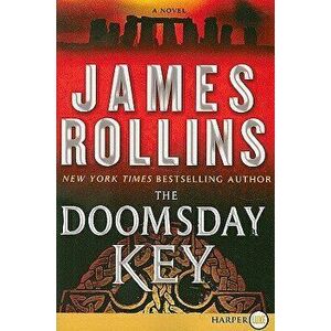 The Doomsday Key: A SIGMA Force Novel, Paperback - James Rollins imagine