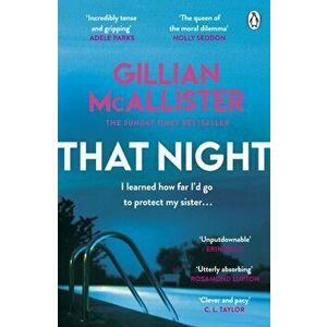 That Night. The gripping Richard & Judy Summer psychological thriller, Paperback - Gillian McAllister imagine