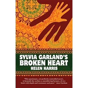 Sylvia Garland's Broken Heart, Paperback - Helen Harris imagine