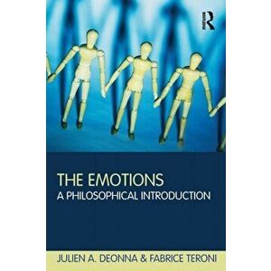 The Emotions. A Philosophical Introduction, Paperback - Fabrice Teroni imagine