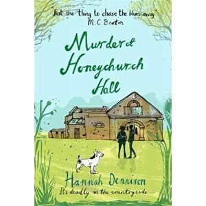 Murder at Honeychurch Hall, Paperback - Hannah Dennison imagine