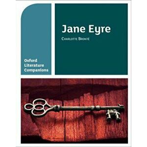 Oxford Literature Companions: Jane Eyre, Paperback - Peter Buckroyd imagine