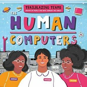 The Human Computers, Hardback - Emilie Dufresne imagine