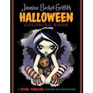 Jasmine Becket-Griffith Coloring Book. A Spine-Tingling Fantasy Art Adventure, Paperback - *** imagine