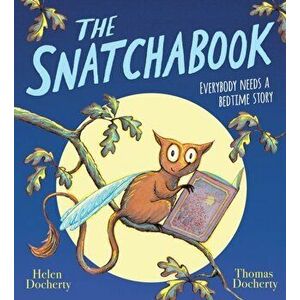 The Snatchabook (NE), Paperback - Helen Docherty imagine