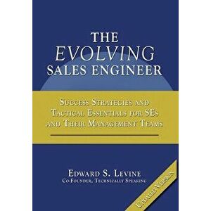The Evolving Sales Engineer, Hardcover - Edward S. Levine imagine